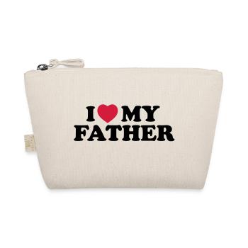 I love my father - Organic Pouch - nature - Front