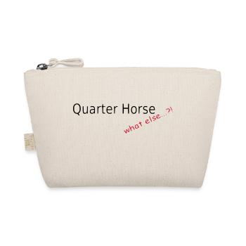 Quarter Horse, quoi d'autre - Trousse biologique - nature - Devant