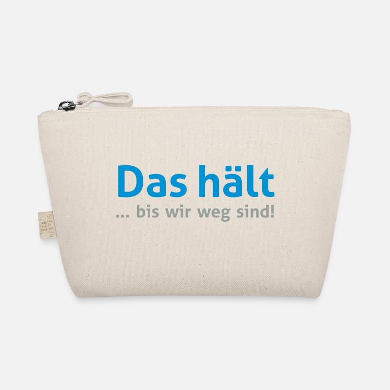 Das hält... bis wir weg sind! - Bio-Täschchen - Natur