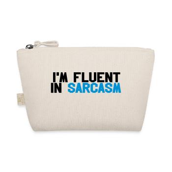 Fluent in sarcasm - Organic Pouch - nature - Front