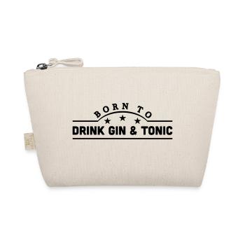born to drink gin tonic banner - Organic Pouch - nature - Front