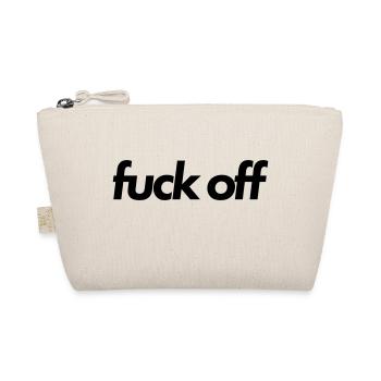 FUCK OFF - Organic Pouch - nature - Front