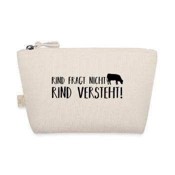 Rind fragt nicht - Bio-Täschchen - Natur - Vorne