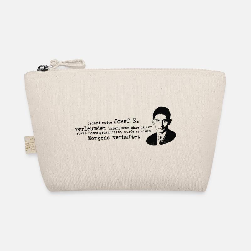 Franz Kafka quotation process Josef K Organic Pouch