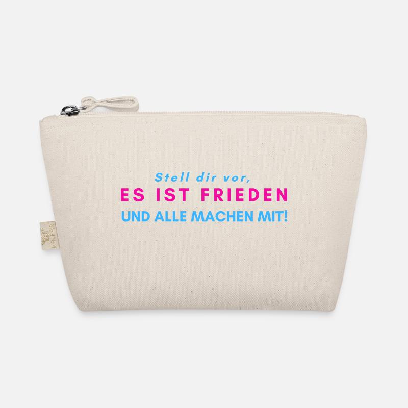Stell dir vor, es ist FRIEDEN und alle machen mit! - Bio-Täschchen - Natur