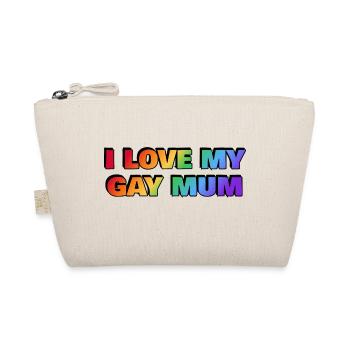 I love my gay mum - Organic Pouch - nature - Front