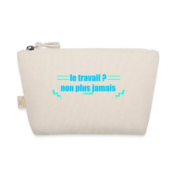 le travail non plus jamais - Trousse biologique - nature - Devant