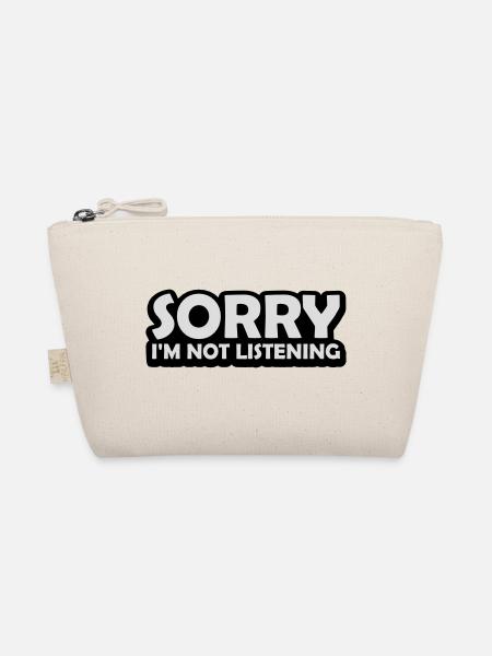 sorry in not listening - Organic Pouch - nature - Front