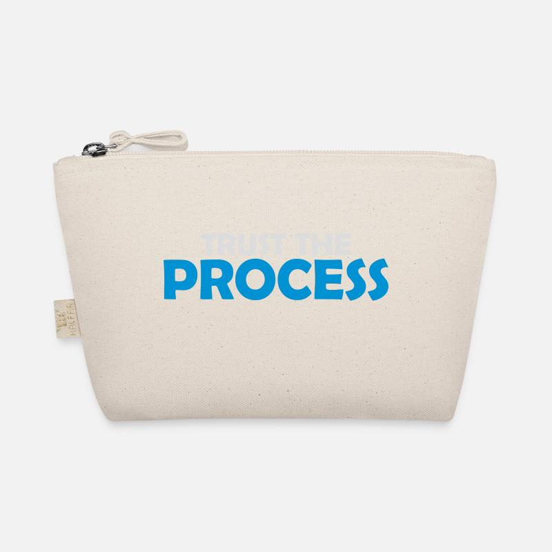 trust the process Quote Organic Pouch
