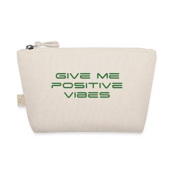 Give me positive vibes - Bio-Täschchen - Natur - Vorne