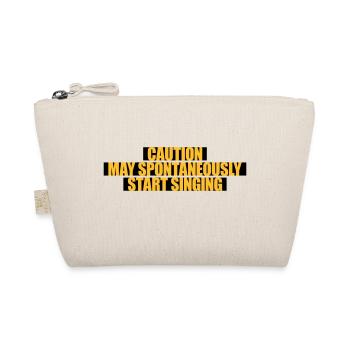may spontaneously start singing - Organic Pouch - nature - Front