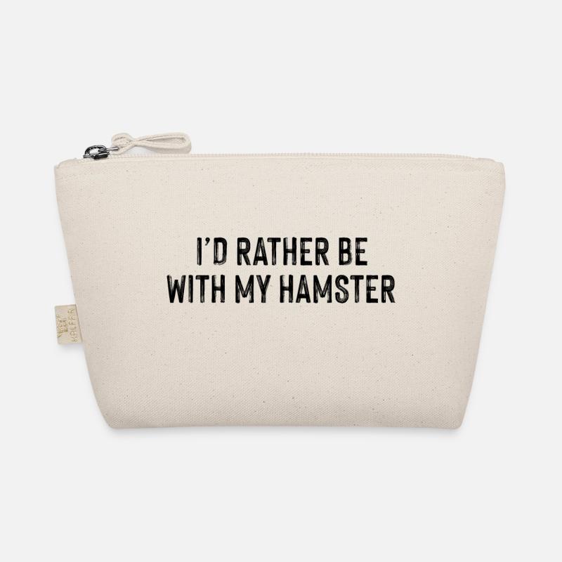 I'd Rather Be Hanging With My Hamster Hamster Owne Bio-Täschchen