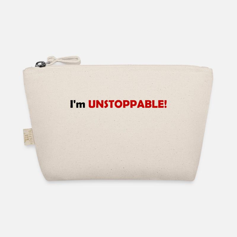 I'm UNSTOPPABLE! - Organic Pouch - nature
