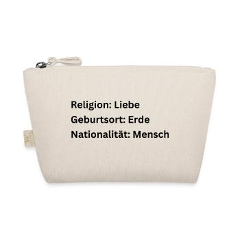 Religion? Liebe ! Nationalität? Mensch ! - Bio-Täschchen - Natur - Vorne