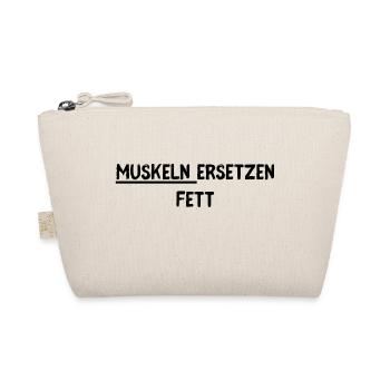 Muskeln ersetzen Fett - Bio-Täschchen - Natur - Vorne