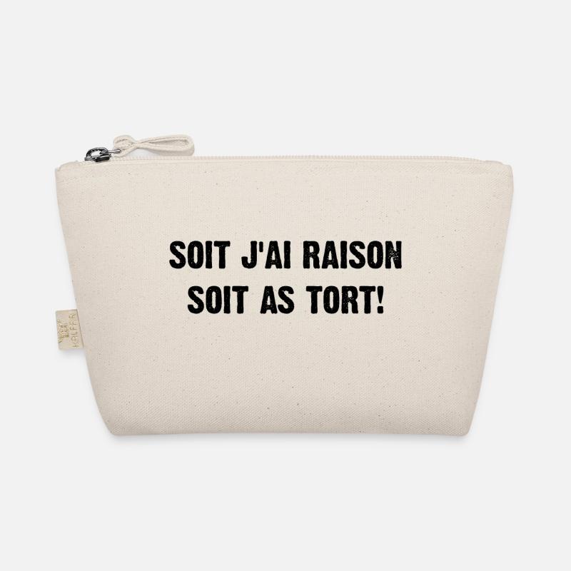 Soit j'ai raison soit tu as tort Trousse biologique