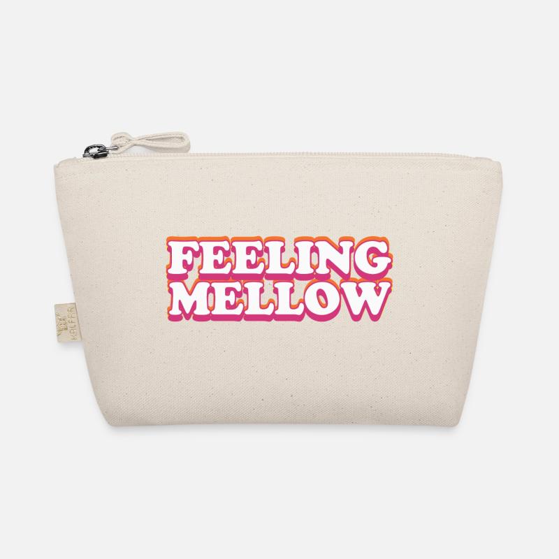 Feeling Mellow Colorful Saying Organic Pouch