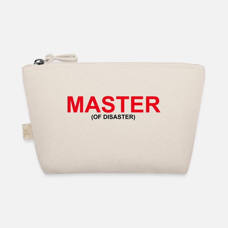 Funny "MASTER OF DISASTER" design Organic Pouch