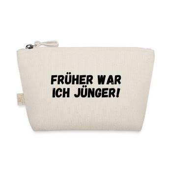 Früher war ich jünger - Bio-Täschchen - Natur - Vorne