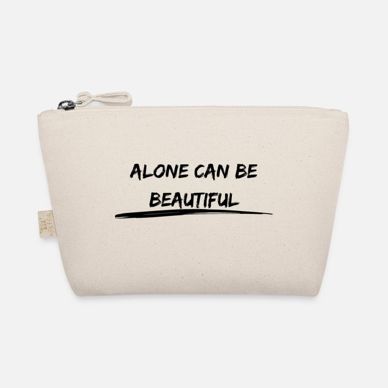 Alone can be beautiful Statement Bio-Täschchen