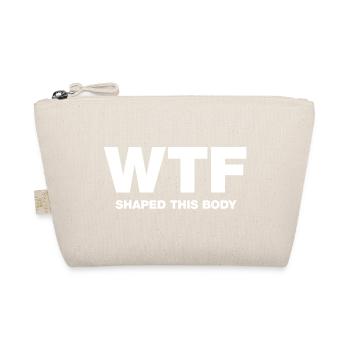 WTF a façonné ce corps - Trousse biologique - nature - Devant