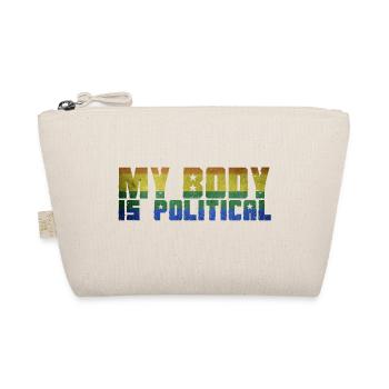MY BODY IS POLITICAL - Organic Pouch - nature - Front