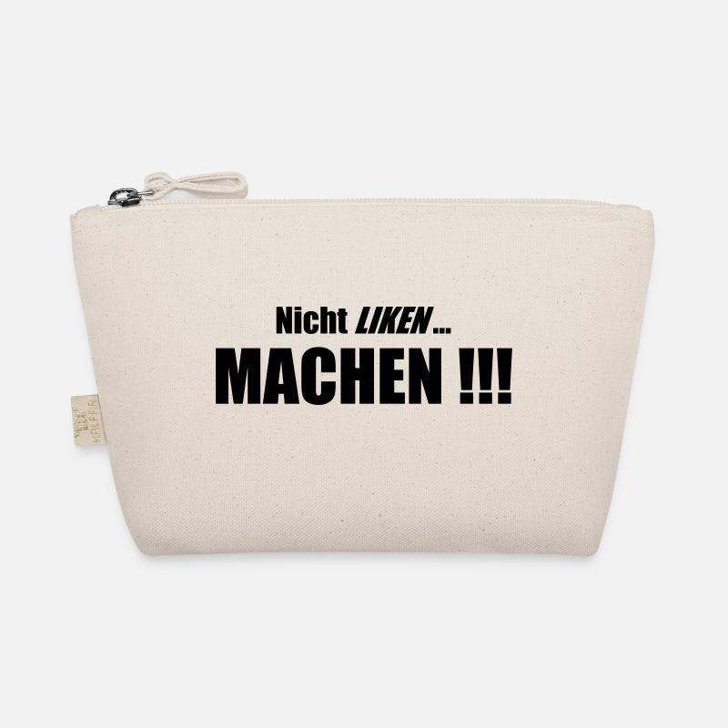 Nicht Liken, Machen!!! - Bio-Täschchen - Natur