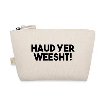 Haud Yer Weesht! - Lustiges schottisches Slang-Zitat - Bio-Täschchen - Natur - Vorne