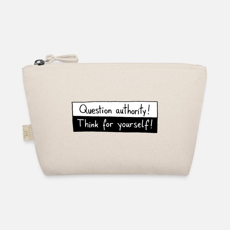 Question authority! Think for yourself! Bio-Täschchen