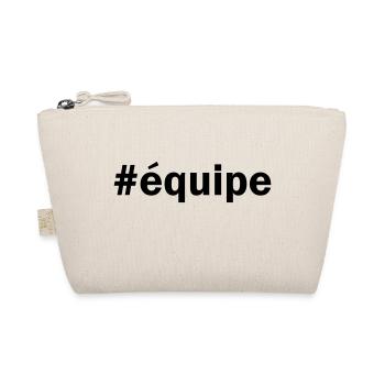#équipe ÉQUIPE - Trousse biologique - nature - Devant