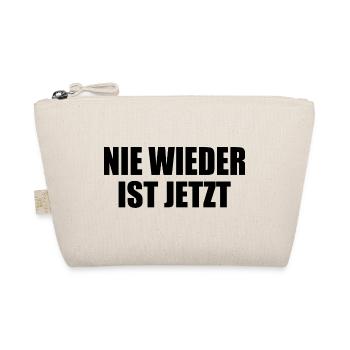Nie wieder ist jetzt - Bio-Täschchen - Natur - Vorne