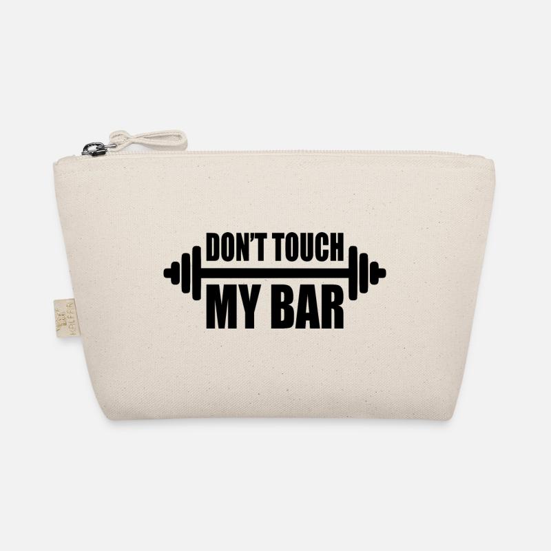 dont touch my bar Organic Pouch