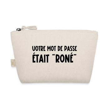 votre mot de passe était roné - Trousse biologique - nature - Devant