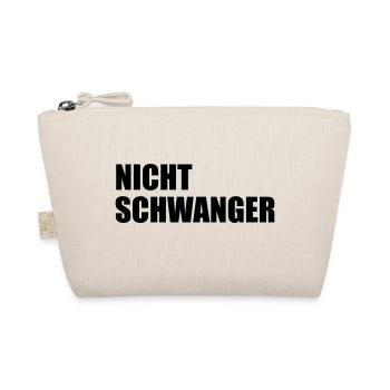 NICHT SCHWANGER - Bio-Täschchen - Natur - Vorne