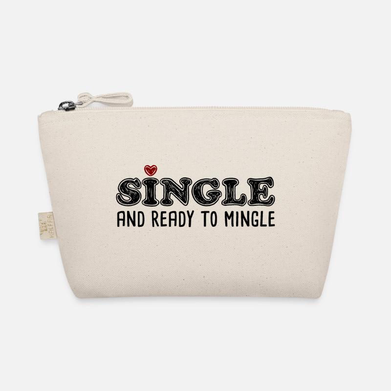 Single And Ready To Mingle Organic Pouch