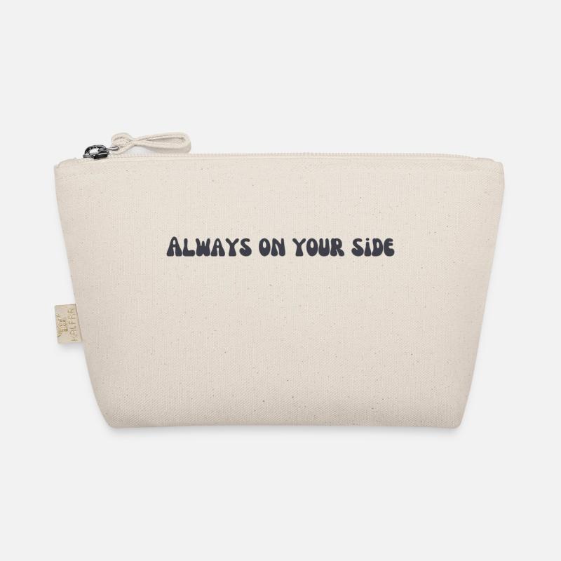 Always on your side 🖤 Give a compliment! Organic Pouch