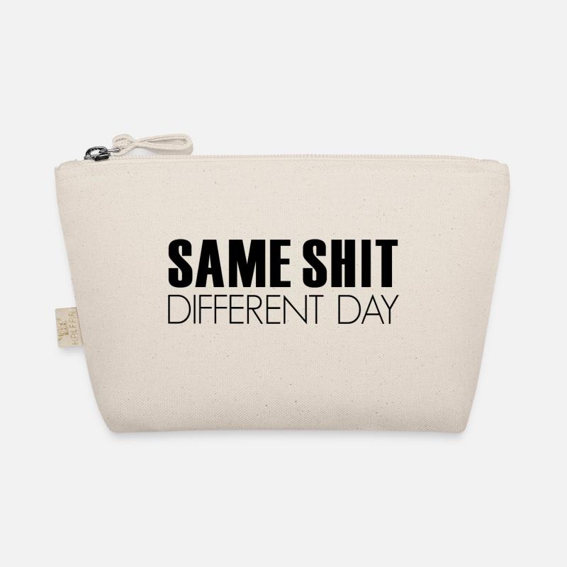 SAME SHIT, day, sprüche, slogan Bio-Täschchen