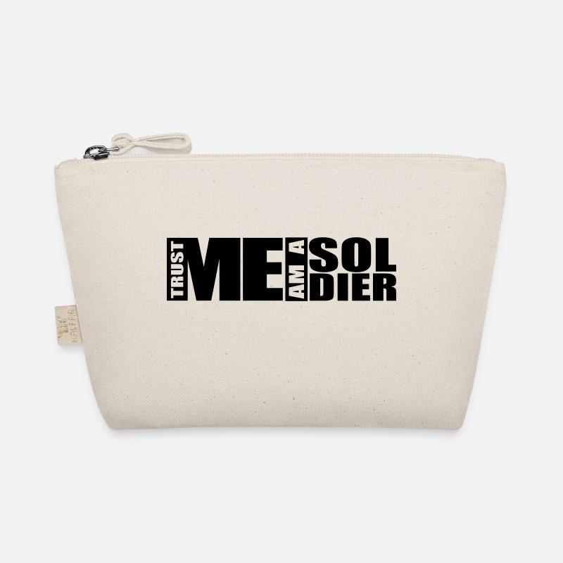 Trust Me I Am A Soldier Cool Logo Text War Fighter Organic Pouch