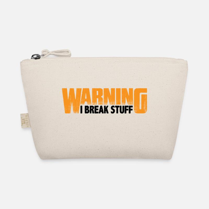 Warning I Break Stuff 8 Bio-Täschchen