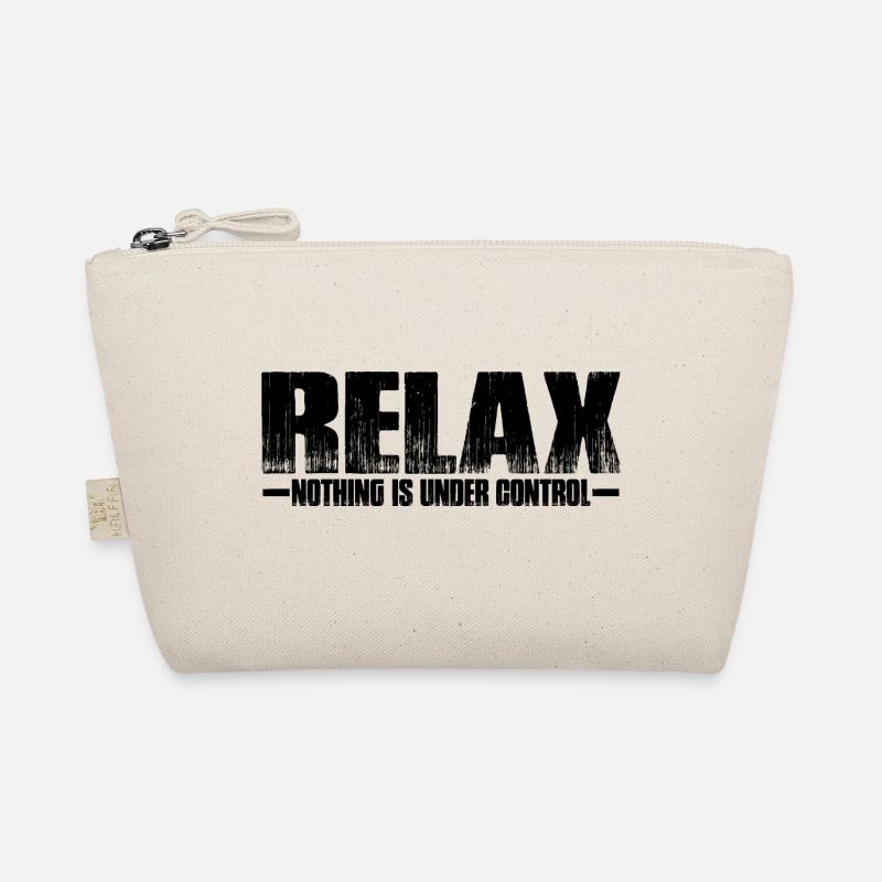 Relax, Nothing Is Under Control 35 Organic Pouch