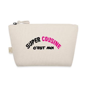 Super cousine c'est moi !! - Trousse biologique - nature - Devant
