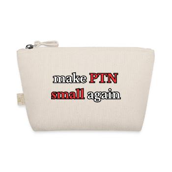 Make PTN small again - Organic Pouch - nature - Front