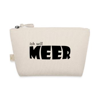 I WANT THE SEA - Organic Pouch - nature - Front