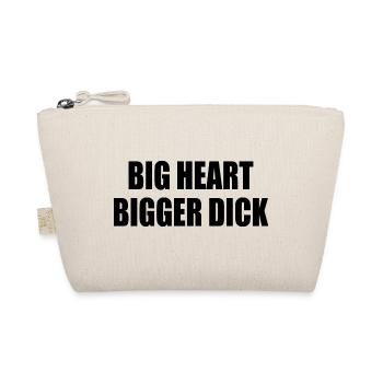 big heart bigger dick - Bio-Täschchen - Natur - Vorne