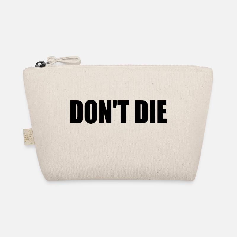 Don't die Organic Pouch
