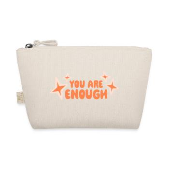 You Are Enough Selbstliebe Motivationsspruch Zitat - Bio-Täschchen - Natur - Vorne