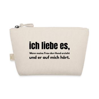 Ich liebe es – Wenn der Hund auf mich hört - Bio-Täschchen - Natur - Vorne
