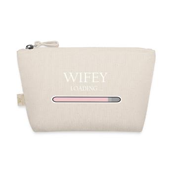 Wifey Loading Progress, Engagement & Wedding - Organic Pouch - nature - Front
