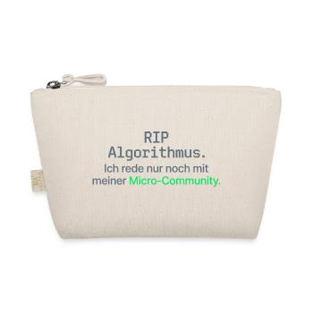 RIP Algorithmus Shirt für Micro-Community - Bio-Täschchen - Natur - Vorne