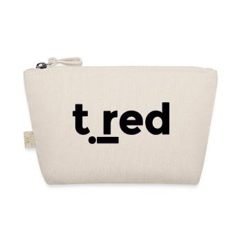 Tired - Organic Pouch - nature - Front